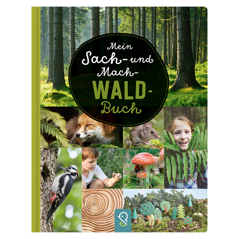 Mein Sach- und Mach- Wald-Buch