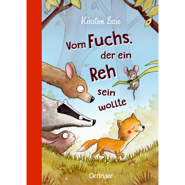 Vom Fuchs der ein Reh sein wollte