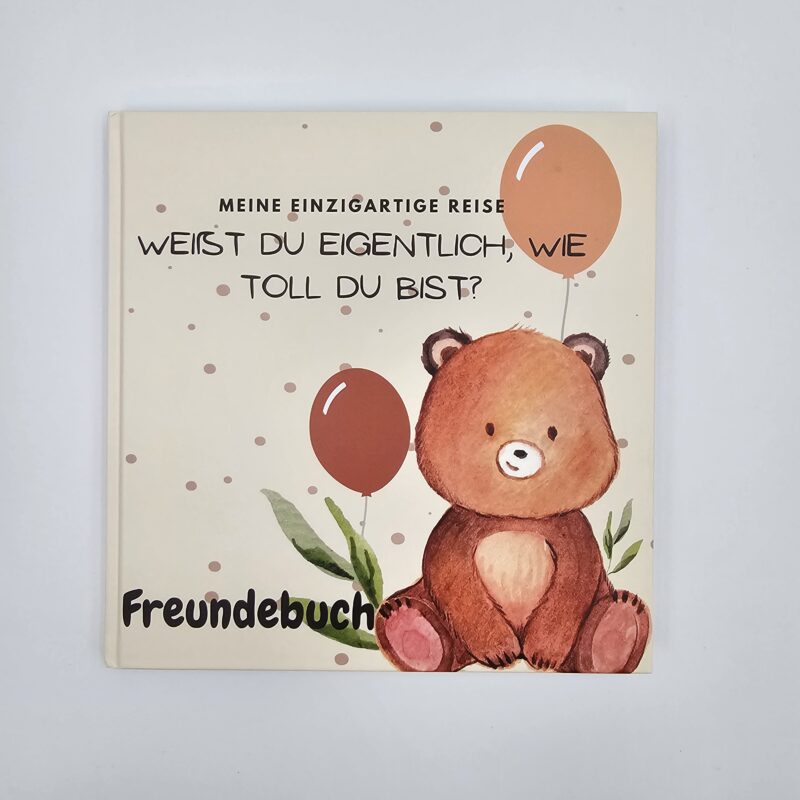 Freundebuch "Weißt du eigentlich, wie toll du bist"