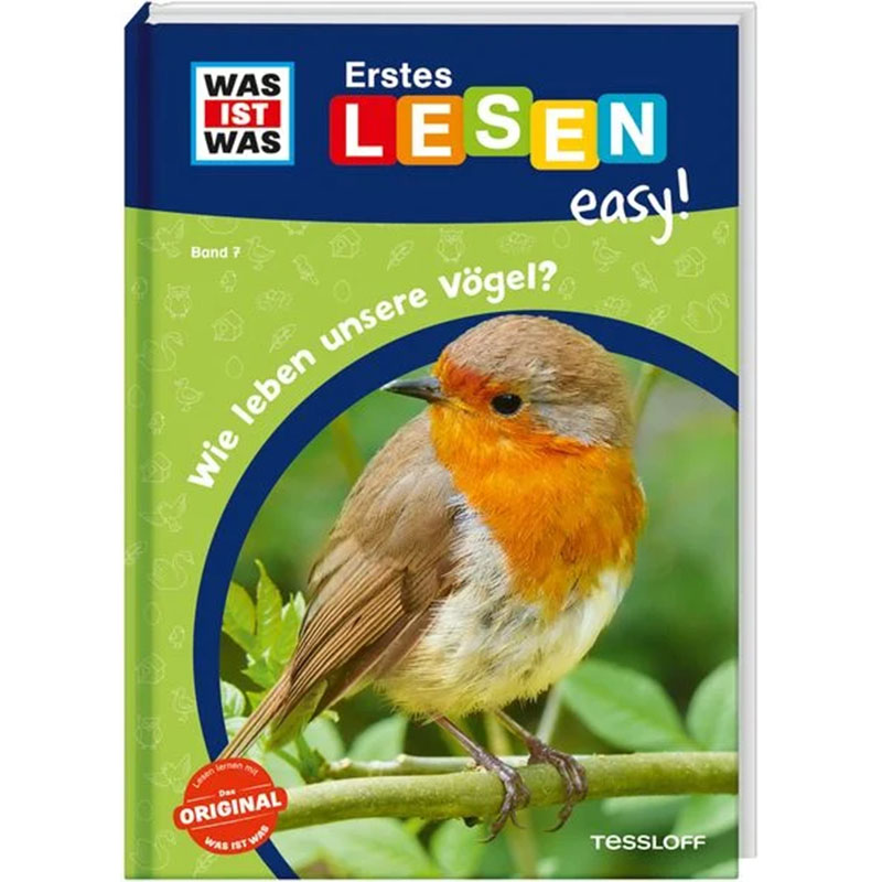 WAS IST WAS Wie leben unsere Vögel?