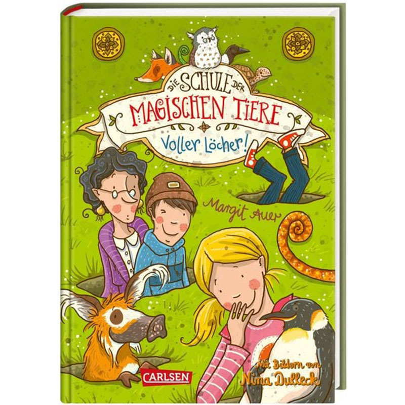 Voller Löcher! Die Schule der magischen Tiere Band 2